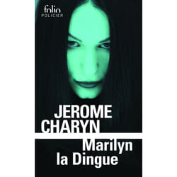 Marilyn la dingue