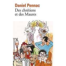 DES CHRETIENS ET DES MAURES, Pennac Daniel