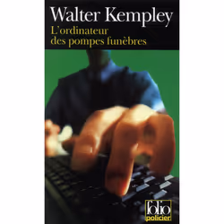 ISBN L'Ordinateur des pompes funèbres, Français, 256 pages