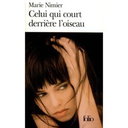 Celui qui court derriere l'oiseau