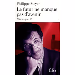 ISBN Le Futur ne manque pas d'avenir, Français, 256 pages