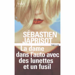 ISBN La Dame Dans L'Auto Avec Des Lunettes Et Un Fusil, Thrillers, Français, Livre broché