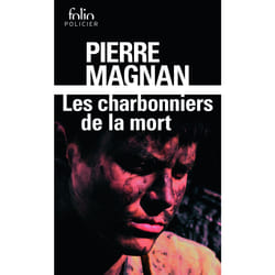 Les charbonniers de la mort - une enquête du commissaire Laviolette