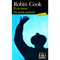 Il est mort les yeux ouverts