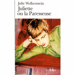 ISBN Juliette ou La paresseuse, Français, 256 pages