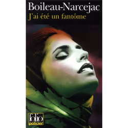 ISBN J'ai été un fantôme, Français, 192 pages