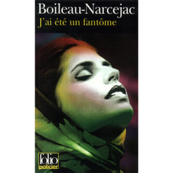 J'ai été un fantôme