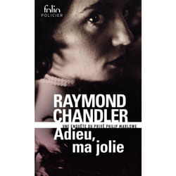 Adieu, ma jolie : une enquête du privé Philip Marlowe