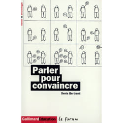 Parler pour convaincre
