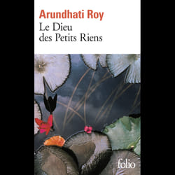 Éditions Gallimard LE DIEU DES PETITS RIENS
