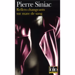 ISBN Reflets changeants sur mare de sang, Français, 256 pages