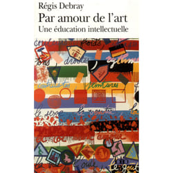 Le temps d'apprendre à vivre III : une éducation intellectuelle