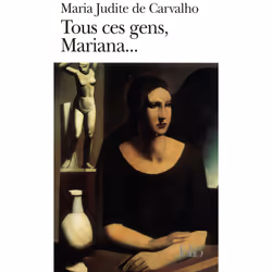ISBN Tous ces gens, Mariana..., Français, 96 pages