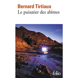 Le puisatier des abîmes