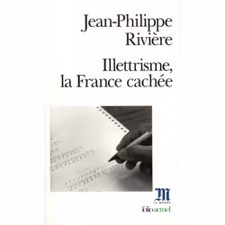 ISBN Illettrisme, la France cachée, Français, 256 pages