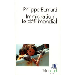 Immigration : le défi mondial