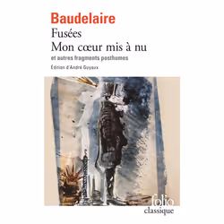 ISBN Fusées - Mon cœur mis à nu et autres fragments posthumes, Français, 480 pages