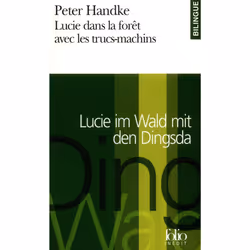 ISBN Lucie dans la forêt avec les trucs-machins/Lucie im Wald mit den Dingsda, Français, 108 pages