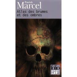 Atlas des brumes et des ombres : guide de lecture - fantastique