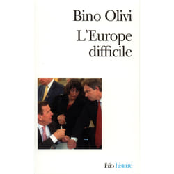 L'europe difficile - histoire politique de la construction europeenne