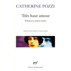 Très haut amour - poèmes et autres textes