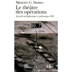 Le théâtre des opérations - journal métaphysique et polémique 1999