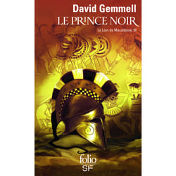 Le lion de Macédoine Tome 3 : le prince noir