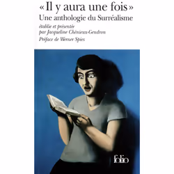 ISBN «Il y aura une fois». Une anthologie du Surréalisme, Français, 736 pages