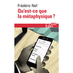 Qu'est-ce que la métaphysique ?