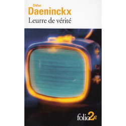 Leurre de vérité et autres nouvelles