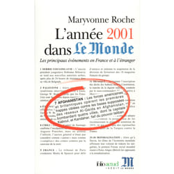 L'année 2001 dans "Le Monde" : les principaux évènements en France et à l'étranger