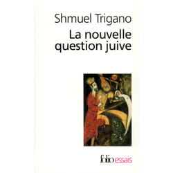 La nouvelle question juive : l'avenir d'un espoir