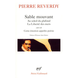 Sable mouvant : au soleil du plafond - la liberté des mers - cette émotion appelée poésie