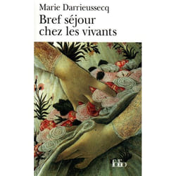 Éditions Gallimard BREF SEJOUR CHEZ LES VIVANTS