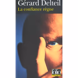 ISBN La Confiance Regne, Thrillers, Français, Livre broché