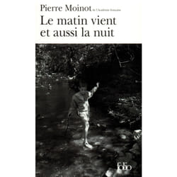 Le matin vient et aussi la nuit