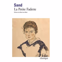 Éditions Gallimard LA PETITE FADETTE, Français, Livre broché, 280 pages