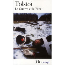 La Guerre et la Paix. Tome 2