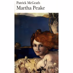 Éditions Gallimard MARTHA PEAKE, Français, Livre broché, 443 pages