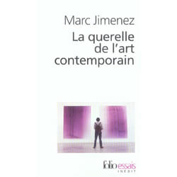 La querelle de l'art contemporain (Broché)
