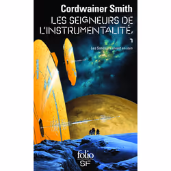 ISBN Les Seigneurs de l'Instrumentalité, Français, 624 pages