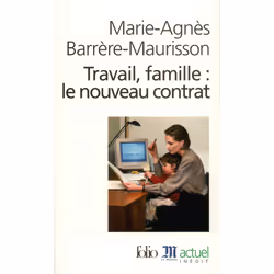 ISBN Travail, famille : le nouveau contrat, Français, 224 pages