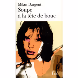 ISBN Soupe à la tête de bouc, Français, 176 pages