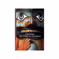 ISBN L'Héritage des religions premières, Français, 128 pages