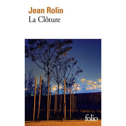 Éditions Gallimard LA CLOTURE