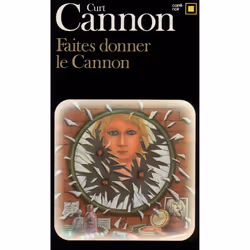 ISBN Faites donner le Cannon, Français, 256 pages