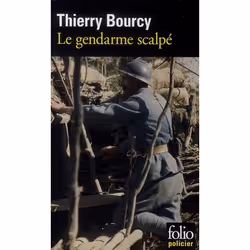 ISBN Le Gendarme Scalpe, Thrillers, Français, Livre broché