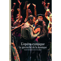 L'opéra-comique : Le gavroche de la musique