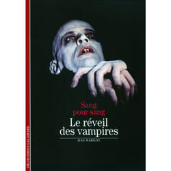Le réveil des vampires : Sang pour sang