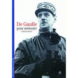 De Gaulle, pour mémoire